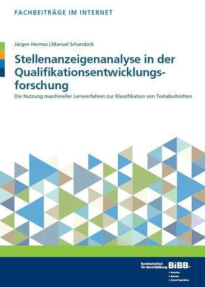 Stellenanzeigenanalyse in der Qualifikationsforschung von Hermes,  Jürgen, Schandock,  Manuel