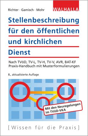 Stellenbeschreibung für den öffentlichen und kirchlichen Dienst von Gamisch,  Annett, Mohr,  Thomas, Richter,  Achim