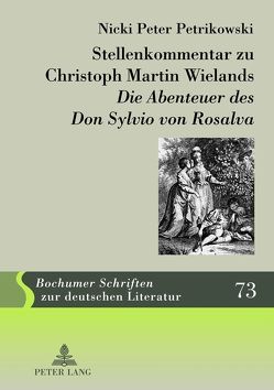 Stellenkommentar zu Christoph Martin Wielands «Die Abenteuer des Don Sylvio von Rosalva» von Petrikowski,  Nicki Peter