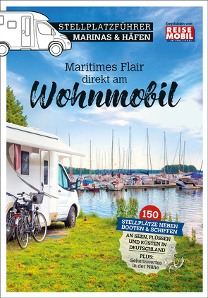 Stellplatzführer Marinas & Häfen von International,  Reisemobil