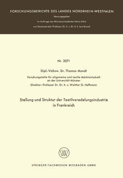 Stellung und Struktur der Textilveredelungsindustrie in Frankreich von Mandt,  Thomas