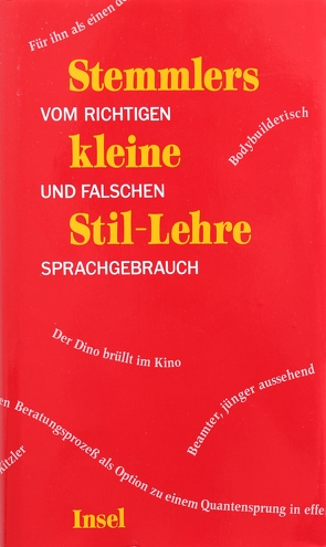 Stemmlers kleine Stil-Lehre von Stemmler,  Theo