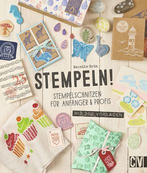 Stempeln! von Grün,  Mareike
