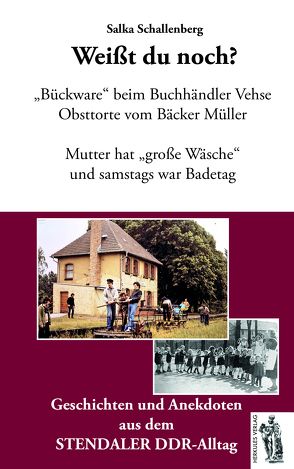 Stendal – Weißt du noch? von Schallenberg,  Salka