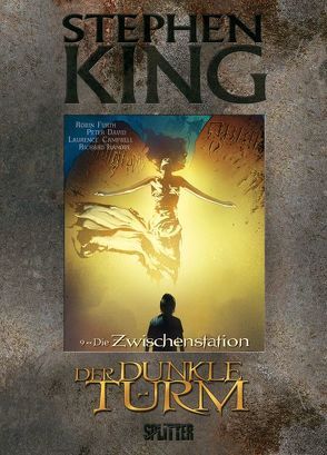 Stephen King – Der Dunkle Turm. Band 9 von Campbell,  Laurence, David,  Peter, Furth,  Robin, Isanove,  Richard, King,  Stephen