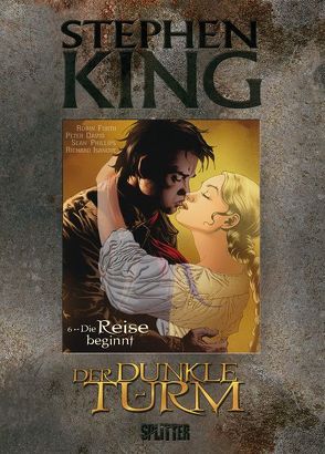 Stephen King – Der Dunkle Turm von David,  Peter, Furth,  Robin, Isanove,  Richard, King,  Stephen, Phillips,  Sean