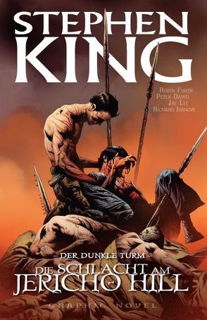 Stephen Kings Der Dunkle Turm von David,  Peter, Furth,  Robin, Isanove,  Richard, Lee,  Jae, Stephen,  King