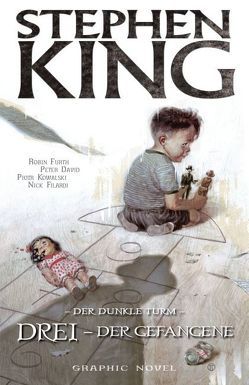 Stephen Kings Der Dunkle Turm von David,  Peter, Furth,  Robin, Isanove,  Richard, King,  Stephen