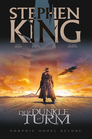 Stephen Kings Der Dunkle Turm Deluxe von Bergner,  Wulf, David,  Peter, Furth,  Robin, Isanove,  Richard, King,  Stephen, Lee,  Jae