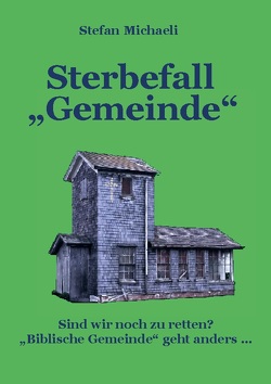 Sterbefall „Gemeinde“ von Michaeli,  Stefan