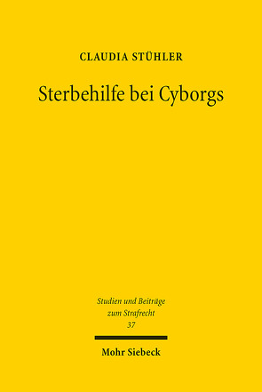 Sterbehilfe bei Cyborgs von Stühler,  Claudia