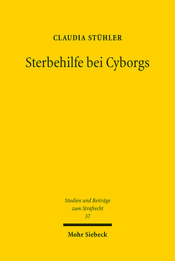 Sterbehilfe bei Cyborgs von Stühler,  Claudia