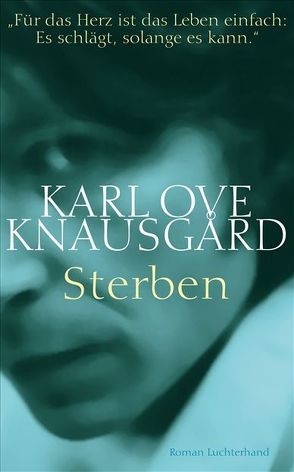 Sterben von Berf,  Paul, Knausgard,  Karl Ove