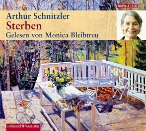 Sterben von Bleibtreu,  Monica, Schnitzler,  Arthur