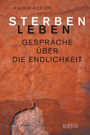 Sterben Leben von Kofler,  Astrid