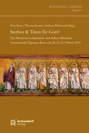 Sterben & Töten für Gott? von Bruns,  Peter, Kremer,  Thomas, Weckwerth,  Andreas