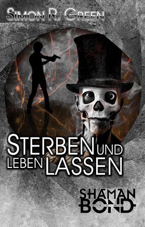 Sterben und leben lassen von Green,  Simon R., Picard,  Susanne
