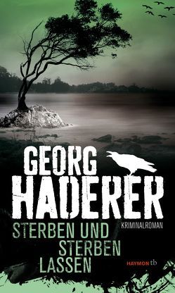 Sterben und sterben lassen von Haderer,  Georg