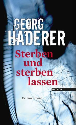 Sterben und sterben lassen von Haderer,  Georg