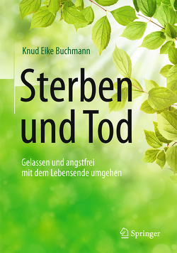 Sterben und Tod von Buchmann,  Knud Eike