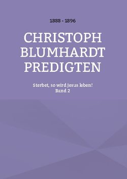 Sterbet, so wird Jesus leben! von Mohr,  Jürgen