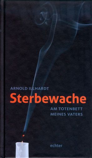 Sterbewache von Illhardt,  Arnold