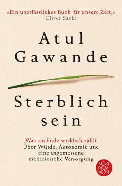 Sterblich sein von Gawande,  Atul, Röckel,  Susanne