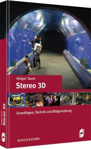 Stereo 3D von Tauer,  Holger