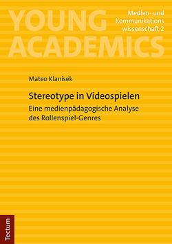 Stereotype in Videospielen von Klanisek,  Mateo