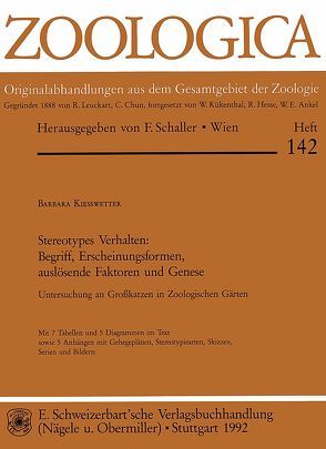 Stereotypes Verhalten: Begriff, Erscheinungsformen, auslösende Faktoren und Genese von Kiesswetter,  Barbara