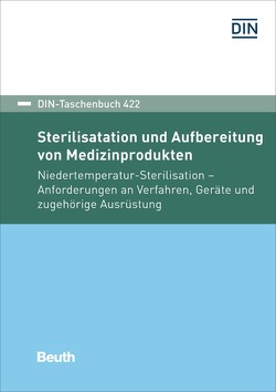 Sterilisation und Aufbereitung von Medizinprodukten