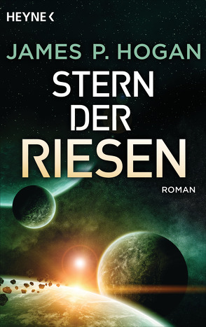 Stern der Riesen von Crass,  Wolfgang, Hogan,  James P.