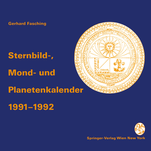 Sternbild-, Mond- und Planetenkalender 1991–1992 von Fasching,  Gerhard