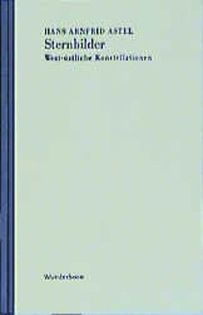 Sternbilder von Astel,  Hans A, Buselmeier,  Michael