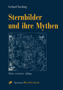 Sternbilder und ihre Mythen von Fasching,  Gerhard