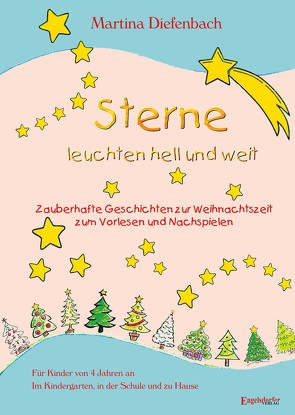 Sterne leuchten hell und weit von Diefenbach,  Martina