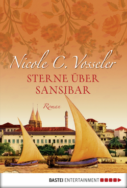 Sterne über Sansibar von Vosseler,  Nicole C.