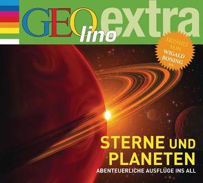 Sterne und Planeten – Abenteuerliche Ausflüge ins All von Boning,  Wigald, Nusch,  Martin