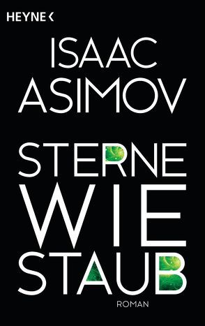 Sterne wie Staub von Asimov,  Isaac, Holicki,  Irene