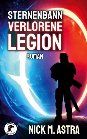 Sternenbann – Verlorene Legion von M. Astra,  Nick