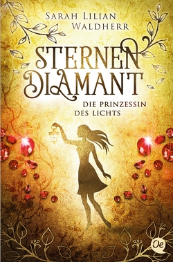 Sternendiamant 4. Die Prinzessin des Lichts von Kopainski,  Alexander, Waldherr,  Sarah Lilian