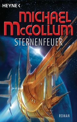 Sternenfeuer von Gilbert,  Martin, McCollum,  Michael