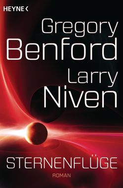 Sternenflüge von Benford,  Gregory, Brockholt,  Alexander, Niven,  Larry