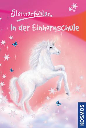 Sternenfohlen, 1, In der Einhornschule von Chapman,  Linda, Rasch,  Ursula