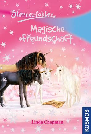 Sternenfohlen, 3, Magische Freundschaft von Chapman,  Linda, Rasch,  Ursula