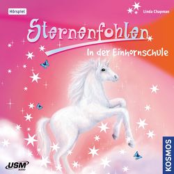 Sternenfohlen (Folge 1): In der Einhornschule von Chapman,  Linda