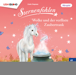 Sternenfohlen (Folge 31): Wolke und der Liebeszauber von Chapman,  Linda, Lill,  Lesley, Menne,  Sabine, Schadt,  Shandra, Scheuernstuhl,  Manuel, Steck,  Johannes, United Soft Media Verlag GmbH, Wittkowksi,  Fabian