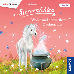 Sternenfohlen (Folge 31): Wolke und der Liebeszauber von Chapman,  Linda, Lill,  Lesley, Menne,  Sabine, Schadt,  Shandra, Scheuernstuhl,  Manuel, Steck,  Johannes, United Soft Media Verlag GmbH, Wittkowksi,  Fabian