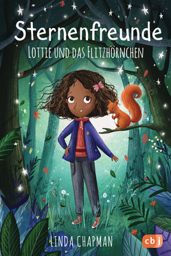 Sternenfreunde – Lottie und das Flitzhörnchen von Chapman,  Linda, Fleming,  Lucy, Rahn,  Sabine