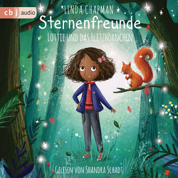 Sternenfreunde – Lottie und das Flitzhörnchen von Chapman,  Linda, Fleming,  Lucy, Rahn,  Sabine, Schadt,  Shandra